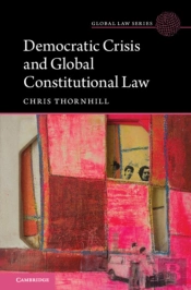 Democratic Crisis And Global Constitutional Law