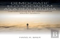 Democratic Eco-Socialism As A Real Utopia