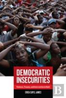 Democratic Insecurities
