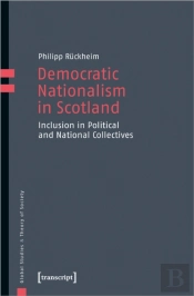 Democratic Nationalism In Scotland