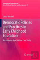 Democratic Policies And Practices In Early Childhood Education