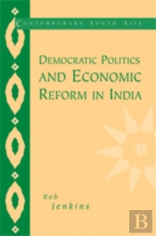 Democratic Politics And Economic Reform In India