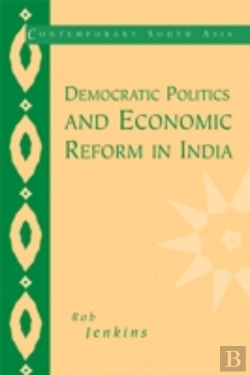 Bertrand.pt - Democratic Politics And Economic Reform In India