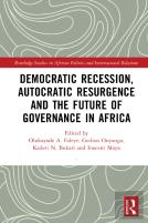 Democratic Recession, Autocratic Resurgence And The Future Of Governance In Africa