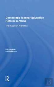 Democratic Teacher Education Reforms In Namibia