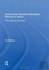 Democratic Teacher Education Reforms In Namibia