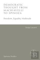 Democratic Thought From Machiavelli To Spinoza