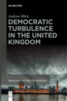 Democratic Turbulence In The United Kingdom