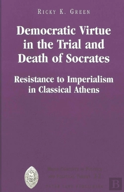 Bertrand.pt - Democratic Virtue In The Trial And Death Of Socrates
