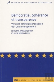 Démocratie, Cohérence Et Transparence : Principes