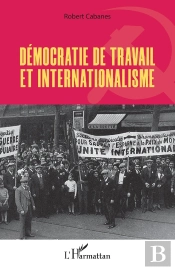 Démocratie De Travail Et Internationalisme