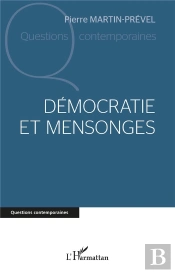Démocratie Et Mensonges