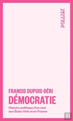 Bertrand.pt - Démocratie : Histoire Politique D'Un Mot Aux États-Unis Et En France