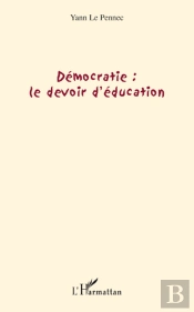 Démocratie ; Le Devoir D'Éducation