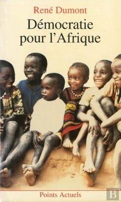 Bertrand.pt - Democratie Pour L'Afrique ; La Longue Marche De L'Afrique Noire Vers La Liberte