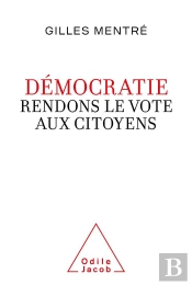 Democratie: Pour Une Redistribution Du Pouvoir