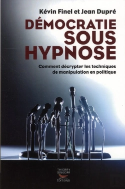 Bertrand.pt - Democratie Sous Hypnose. Petit Traite De Manipulation Politique