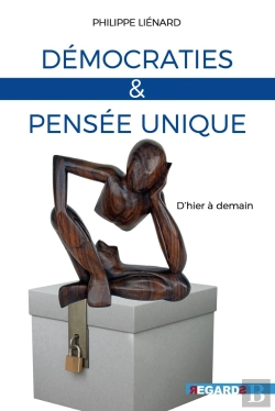 Bertrand.pt - Démocraties Et Pensée Unique : D'Hier À Demain