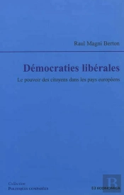 Démocraties Liberales ; Le Pouvoir Des Citoyens Dans Les Pays Européens