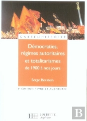 Démocraties, Régimes Autoritaires Et Totalitarismes De 1900 À Nos Jours