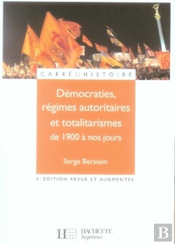 Bertrand.pt - Démocraties, Régimes Autoritaires Et Totalitarismes De 1900 À Nos Jours