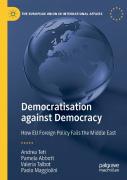 Democratisation Against Democracy