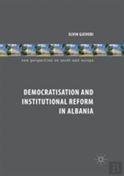 Bertrand.pt - Democratisation And Institutional Reform In Albania