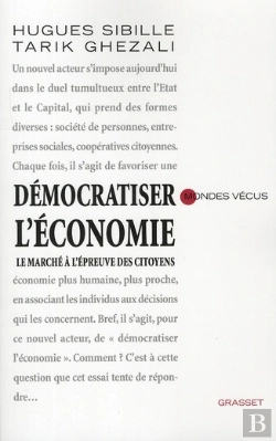 Bertrand.pt - Démocratiser L'Économie ; Nouvelles Régulations, Nouvelles Alliances