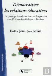 Démocratiser Les Relations Éducatives