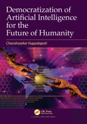 Democratization Of Artificial Intelligence For The Future Of Humanity