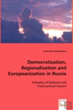 Bertrand.pt - Democratization, Regionalization And Europeanization In Russia