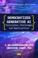 Democratized Generative Ai: Principles, Challenges And Applications