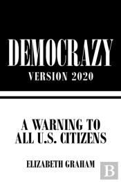 Democrazy  Version 2020: A Warning To Al