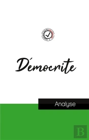 Democrite Etude Et Analyse Complete De Sa Pensee
