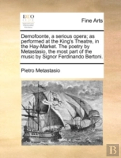 Bertrand.pt - Demofoonte, A Serious Opera; As Performe