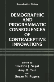 Demographic And Programmatic Consequences Of Contraceptive Innovations