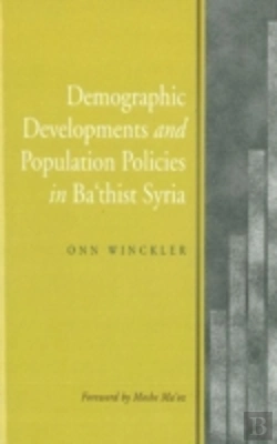 Bertrand.pt - Demographic Developments And Population Policies In Ba'Thist Syria