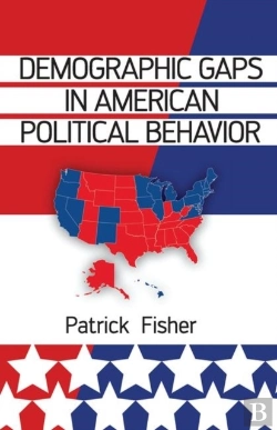 Bertrand.pt - Demographic Gaps In American Political Behavior