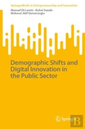Demographic Shifts And Digital Innovation In The Public Sector