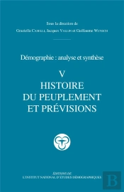 Démographie : Analyse Et Synthèse Tome 5 ; Histoire Du Peuplement Et Prévisions