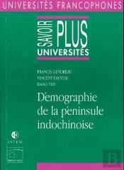 Demographie De La Peninsule Indochinoise - Gendreau/Demographie De La Peninsule Indochinoise/Savoir