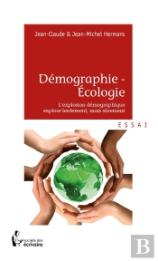 Démographie - Écologie : L'Explosion Démographique Explose Lentement, Mais Sûrement