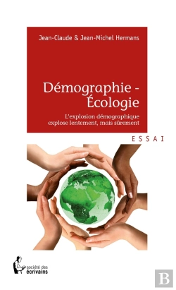 Bertrand.pt - Démographie - Écologie : L'Explosion Démographique Explose Lentement, Mais Sûrement