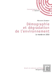 Démographie Et Dégradation De L'Environnement ; Le Monde En 2050