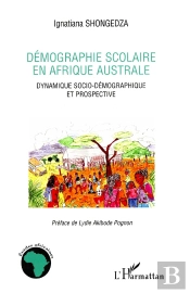 Démographie Scolaire En Afrique Australe ; Dynamique Socio-Démocratique Et Prospective