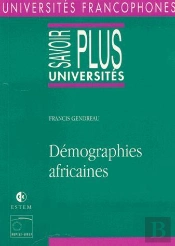 Demographies Africaines - Gendreau/Demographies Africaines/Savoir Plus Universite