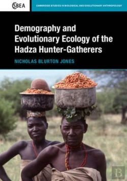Bertrand.pt - Demography And Evolutionary Ecology Of Hadza Hunter-Gatherers