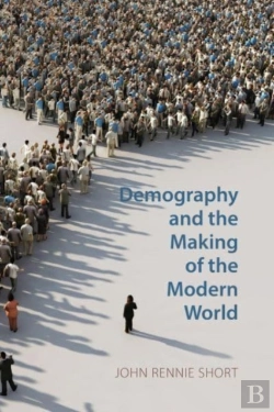 Bertrand.pt - Demography And The Making Of The Modern World