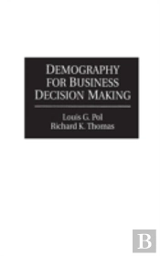 Demography For Business Decision Making