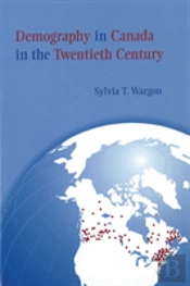 Demography In Canada In The Twentieth Century